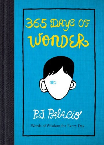 365 Days of Wonder by R J Palacio (2014-08-28)