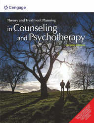 Theory And Treatment Planning In Counseling And Psychotherapy 2Nd Edn