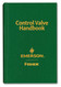 Control Valve Handbook (Fisher Emerson Automation Solutions)