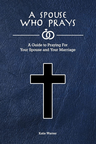 A Spouse Who Prays