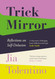 Trick Mirror