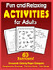 Fun and Relaxing Activities for Adults: Puzzles for People with