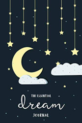 The Essential Dream Journal