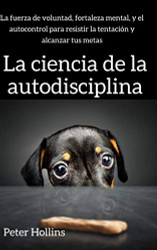 La ciencia de la autodisciplina