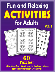 Fun and Relaxing Activities for Adults Volume 3: Puzzles for People