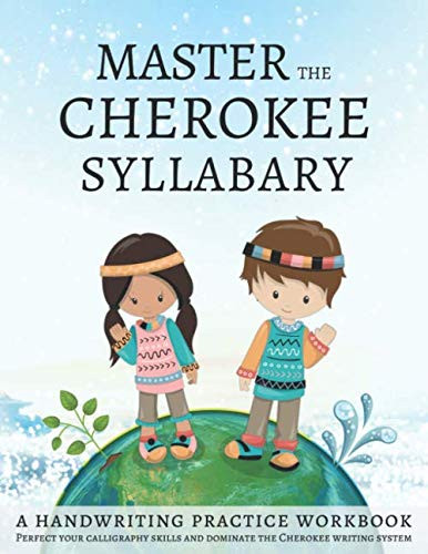 Master The Cherokee Syllabary A handwriting Practice Workbook