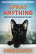 Spray Anything: More True Tales of Homer and the Gang