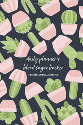 Daily Planner & Blood Sugar Tracker for Gestational Diabetes