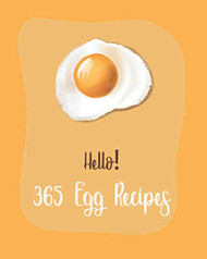 Hello! 365 Egg Recipes