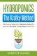 Hydroponics: The Kratky Method: The Cheapest And Easiest Hydroponic