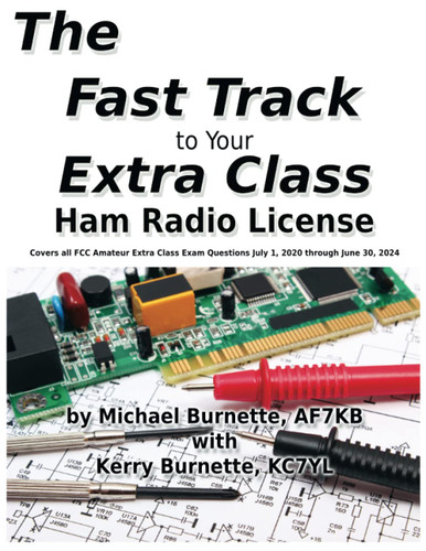 The Fast Track to Your Extra Class Ham Radio License