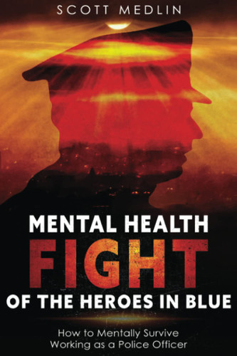 Mental Health Fight Of The Heroes in Blue Mental Health Fight Of The Heroes in Blue
