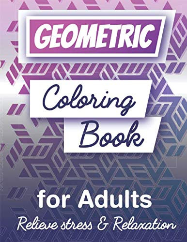 Geometric Coloring Book for Adults