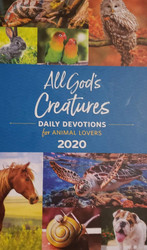 All God's Creatures: Daily Devotions for Animal Lovers 2020