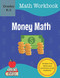 Money Math Workbook: Math Practice Workbook for Kindergarten through