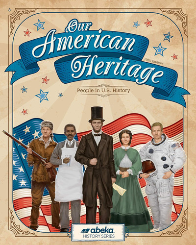 Our American Heritage - Abeka 3rd Grade 3 People of United States