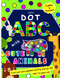 Let's Dot the ABCs with Cute Animals - A Dot and Learn Alphabet