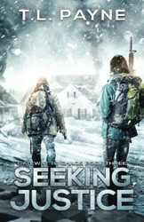 Seeking Justice: A Post Apocalyptic EMP Survival Thriller