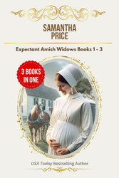 Expectant Amish Widows 3 Books-in-1: Amish Widow's Hope: The Pregnant