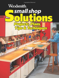 Small Shop Solutions: Space-saving storage workbenches & workshop