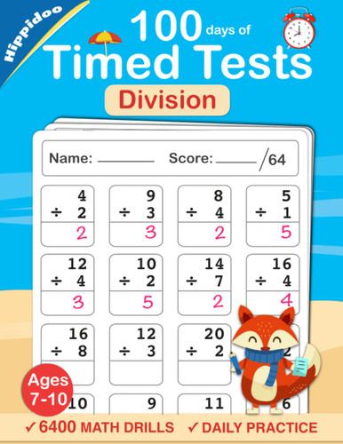 Math Timed Tests: Practice 100 Days of Division Math Drills: Digits