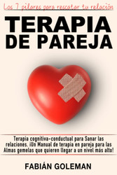 Terapia de Pareja: Terapia cognitiva-conductual para Sanar las