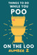 Things To Do While You Poo On The Loo Number 2: Funny Bathroom