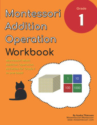 Grade 1 Montessori Math Edition Operation Workbook