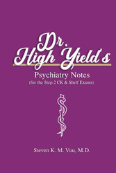Dr. High Yield's Psychiatry Notes