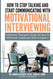 How to stop talking and start communicating with Motivational