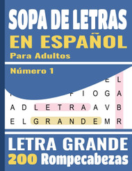 Sopa De Letras En espanol: Letra Grande Para adultos