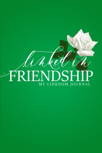 Linked in Friendship