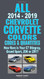 All 2014-2019 Chevrolet Corvette Colors Codes & Quantities