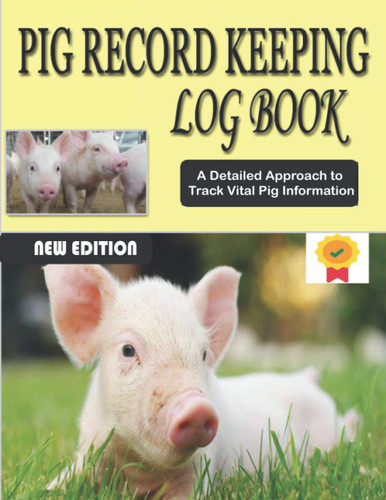 Pig Record Keeping Log Book