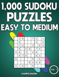 1 000 Sudoku Puzzles Easy to Medium: Big Sudoku Puzzle Book for