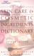 Skin Care And Cosmetic Ingredients Dictionary