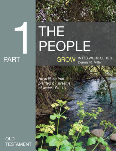 The People: Grow in His Word Series