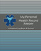 My Personal Health Record Keeper / A Medical Log Book & Journal