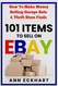 101 Items To Sell On Ebay: How to Make Money Selling Garage Sale &