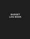 Budget Log Book: Simple Budget Tracker to Track Monthly Income and