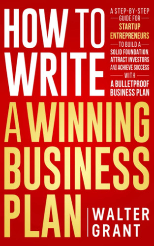 How to Write a Winning Business Plan