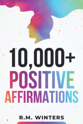 10 000+ Positive Affirmations
