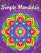 Simple Mandalas: Coloring Book with Easy and Simple Mandala Patterns