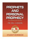 Prophets and Personal Prophecy Student Workbook: God's Prophetic