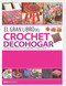 El Gran Libro Del Crochet Decohogar: Diseoos Exclusivos