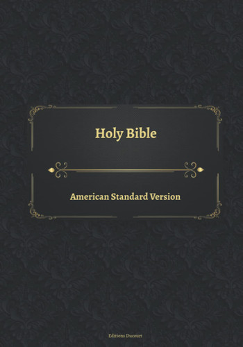 Holy Bible American Standard Version
