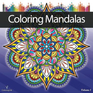 Coloring Mandalas: An Adult Coloring Book with 66 Detailed Mandala