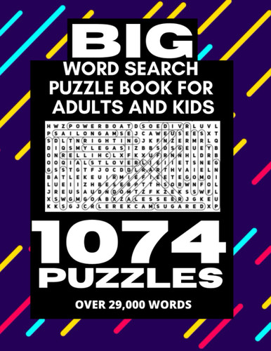Big Word Search Puzzle Book for Adults and Kids - 1074 Puzzles: Over