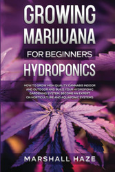 Growing Marijuana for Beginners - Hydroponics