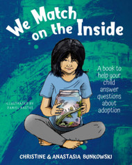 We Match on the Inside: A book to help your child answer questions